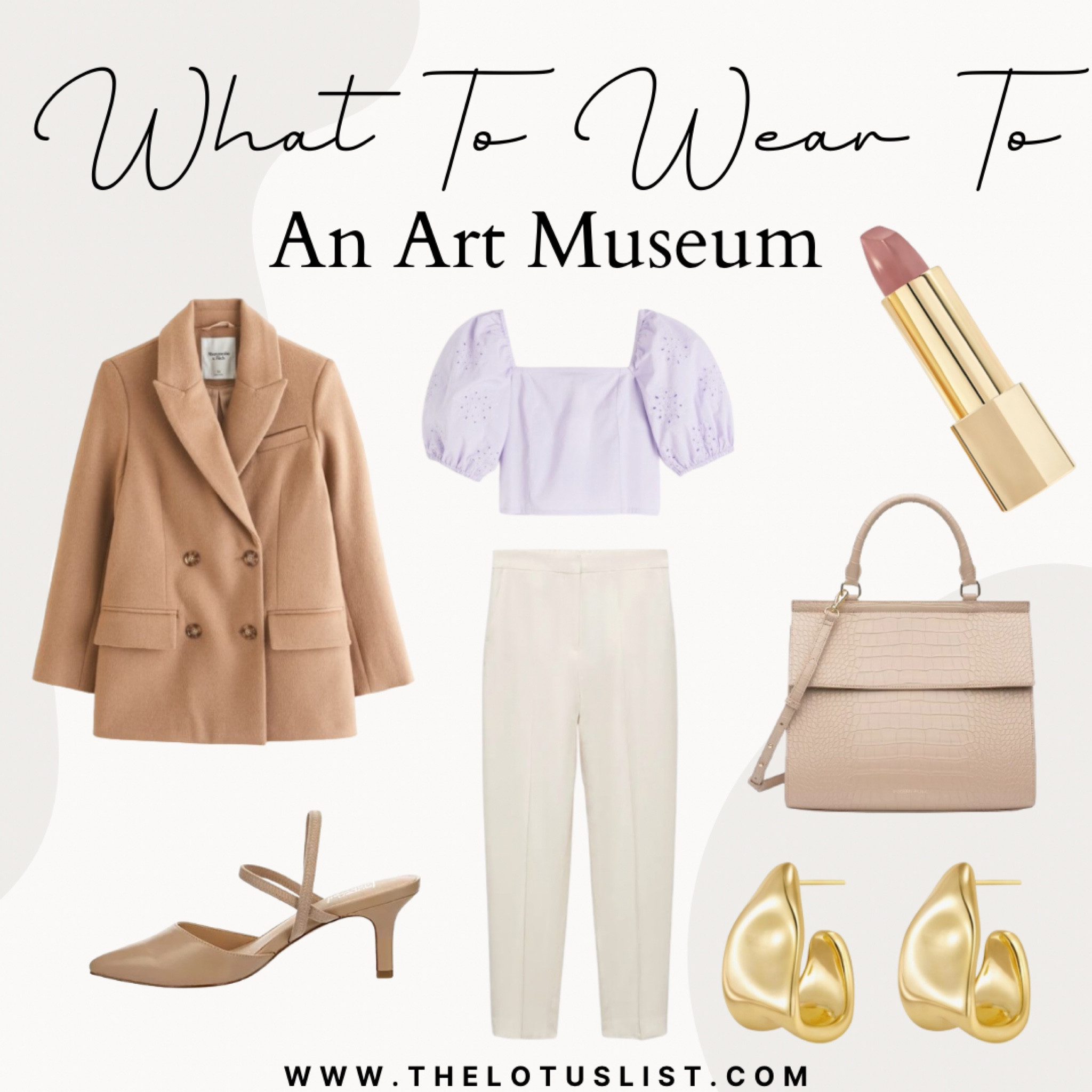 What To Wear To: An Art Museum

Ltkfindsunder100 / ltkfindsunder50 / LTKitbag / LTKshoecrush / LTKbeauty / LTKworkwear / what to wear to / what to wear / what to wear to an art museum / what to wear to a museum / museum outfit / museum outfit use / outfits / outfit idea / outfit ideas / outfit / outfit inspiration / outfit inspo / neutral outfit / neutral fashion / summer outfit / summer outfits / spring outfit / spring outfits / it bag / beige handbag / neutral lipstick / lipstick / kitten heels / peacoat / blazer / Abercrombie / Abercrombie & Fitch / H&M / Nordstrom / ulta / puff sleeved blouse / trousers / plus size trousers / summer blouse / sale / sale alert 

#LTKSeasonal #LTKStyleTip #LTKSaleAlert