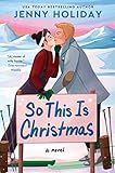 So This Is Christmas: A Novel    Paperback – October 4, 2022 | Amazon (US)