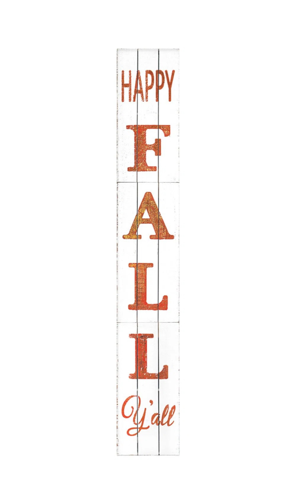 72" White And Orange Solid Wood Happy Fall Porch Sign | Wayfair North America