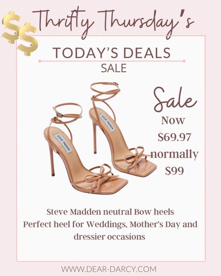 Thrifty Thursday  sales 

Steve Madden nude/neutral bow heels

Perfect for Weddings, bridal showers Mother’s Day and special occasions 

Now $69 verse $99



#LTKstyletip #LTKshoecrush #LTKsalealert