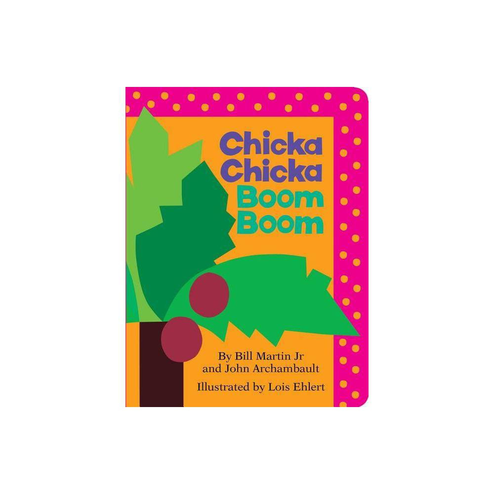 Chicka Chicka Boom Boom - by Bill Martin (Board Book) | Target