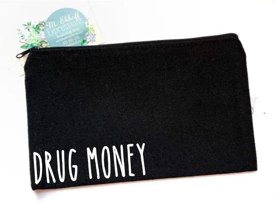 Drug money funny zipper bag clutch purse pouch makeup tampon pad feminine hygiene product | Etsy (US)