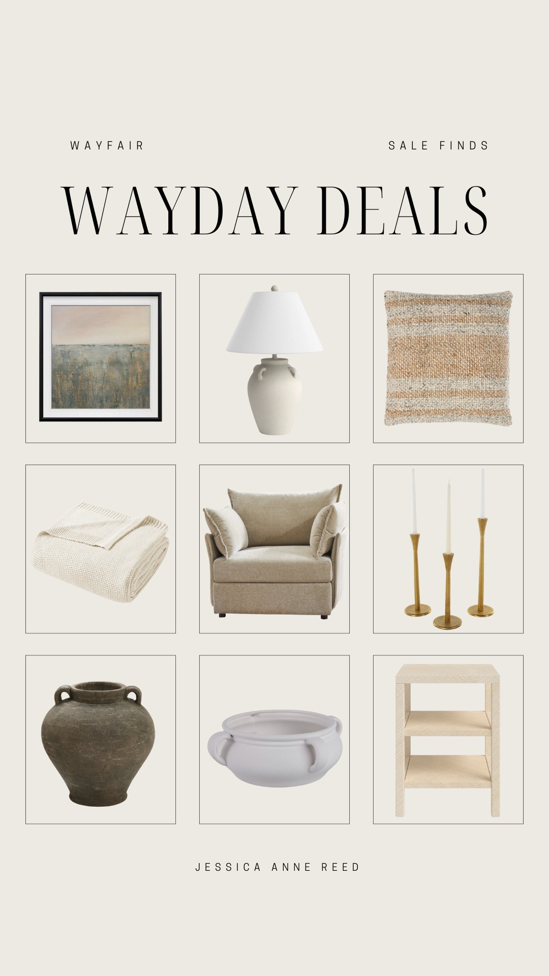 Wayday deals from Wayfair includes wall art, table lamp, throw pillow, throw blanket, accent chair, candlestick holders, vase, decorative bowl, Side table.

Neutral home decor, home decor, neutral decor, sale decor, sale alert

#LTKSaleAlert #LTKHome #LTKFindsUnder100