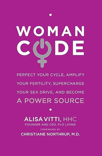 WomanCode: Perfect Your Cycle, Amplify Your Fertility, Supercharge Your Sex Drive, and Become a P... | Amazon (US)