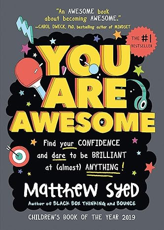 You Are Awesome: An Uplifting and Interactive Growth Mindset Book for Kids and Teens - Find Your ... | Amazon (US)