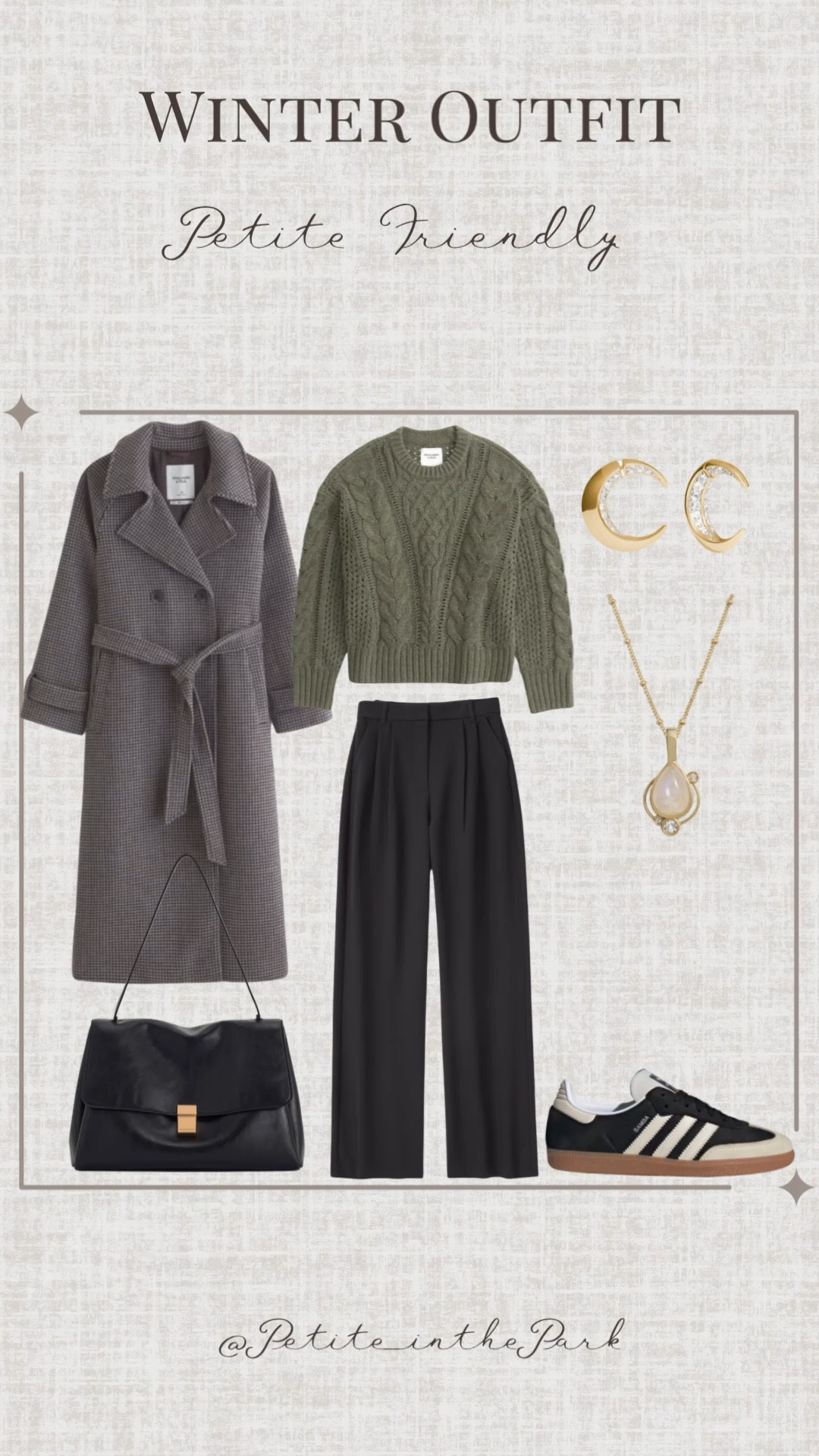 Winter petite outfit  

Winter outfit, winter trends, casual winter outfit, petite winter outfit, winter fashion, winter style, petite style, petite winter style, casual petite outfit, minimal outfit, minimal winter outfit, wool coat, petite coat, gray coat, green sweater, sweater, high waisted pants , petite pants , pants, sneakers, samba sneakers, shoulder bag, leather bag, black bag, black purse, gold earrings, gold hoop earrings, gold necklace, minimal jewelry  #casualoutfit #petiteoutifts #winteroutfits #winteroutfits2025 #wintertrends 


#LTKPetite #LTKSeasonal #LTKSaleAlert