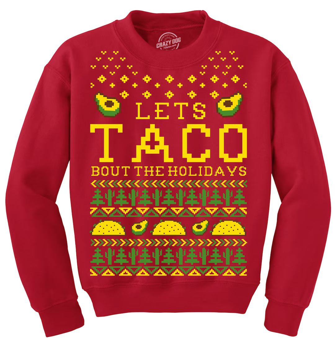 Let's Taco Bout the Holidays Christmas Sweater - Etsy | Etsy (US)