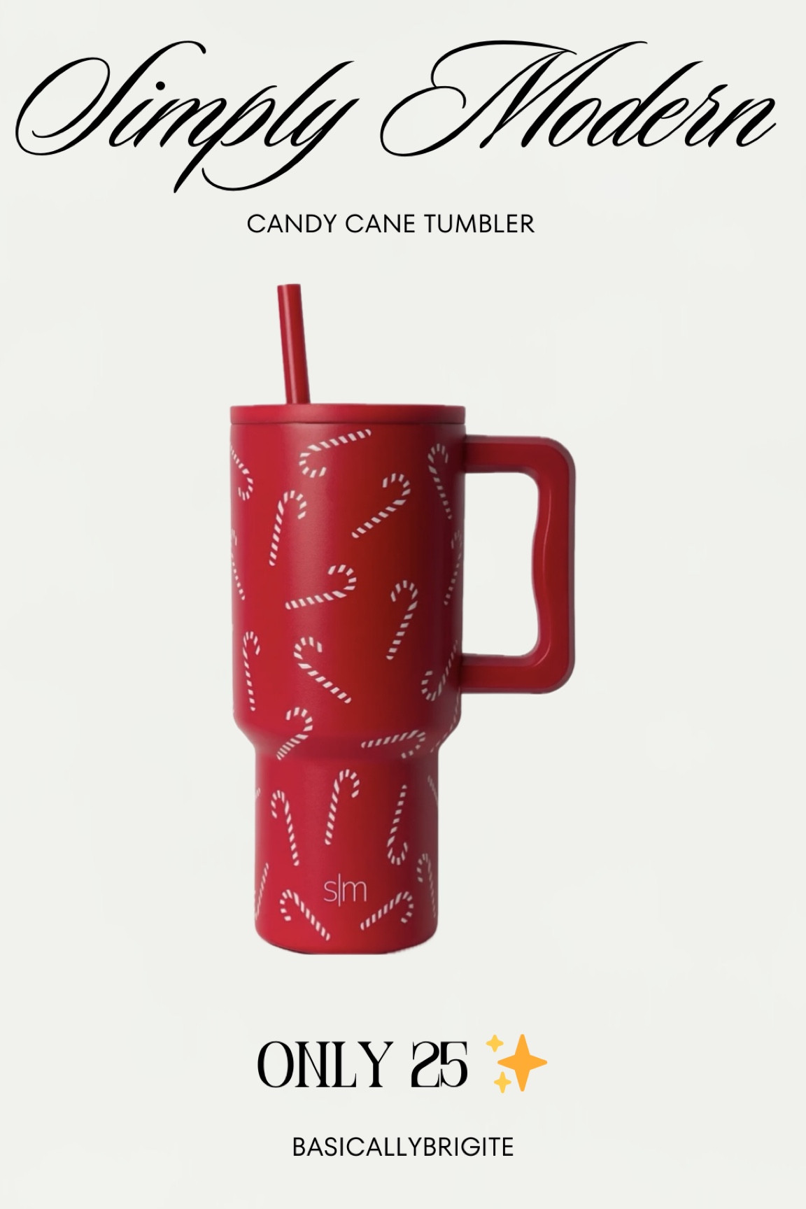 Candy cane Christmas tumbler + simply modern cup + Christmas inspiration 

#LTKFallSale #LTKSaleAlert #LTKSeasonal