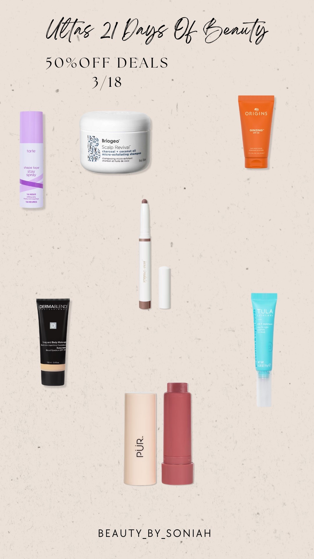 3/18 
Ultas 21 days of beauty

#LTKSpringSale #LTKStyleTip #LTKBeauty