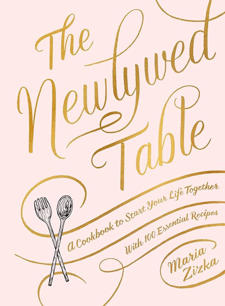 The Newlywed Table: A Cookbook to Start Your Life Together | Amazon (US)