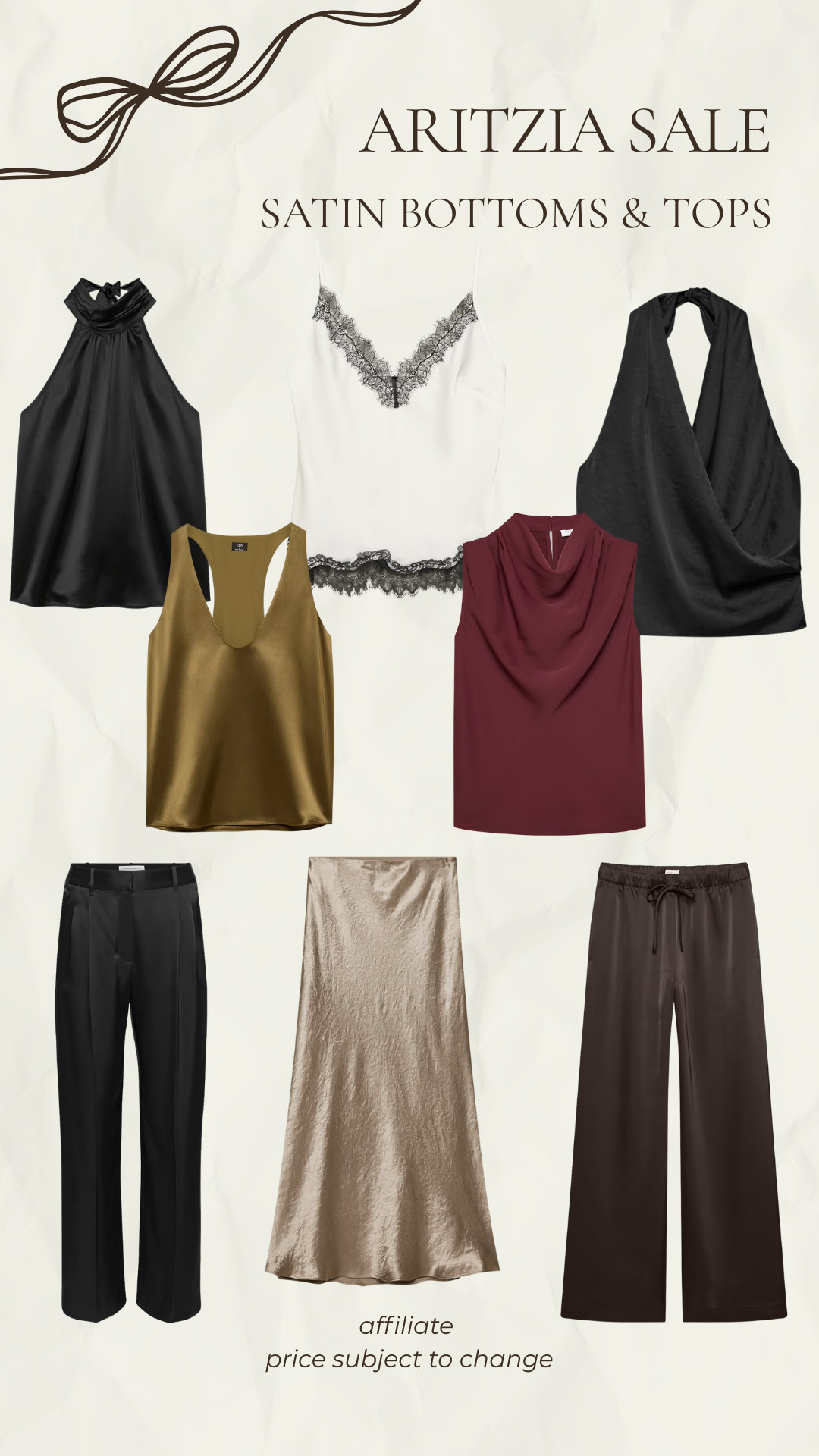 Aritzia Satin Bottoms & Tops  

 #LTKcanada #LTKsale #LTKholiday
