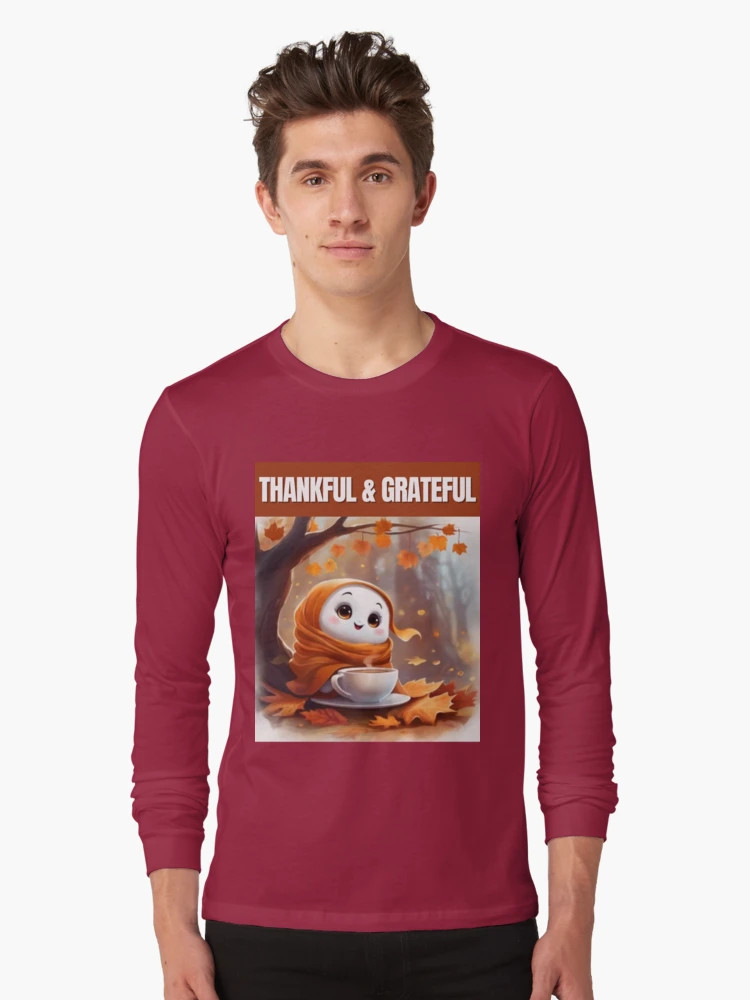 Fall Ghost - Thankful & Grateful Long Sleeve T-Shirt | Redbubble (US)