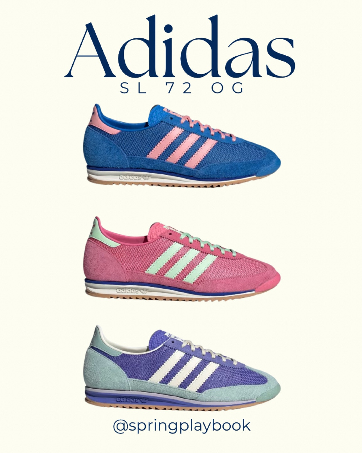 Adidas SL 72 OG for Springs!

Blue - all springs, although the pink leans light
Pink - best for light & clear Springs
Purple - best for light springs. Warm springs and light summers might also enjoy this combo, although the green isn’t a top choice for warm springs. 

#createdcolorful #createdcolorfulspring #hocspring #tcispring #pcaspring #lightspring #warmspring #truespring #brightspring #clearspring #paintboxspring #bluespring

#LTKStyleTip #LTKBacktoSchool #LTKShoeCrush