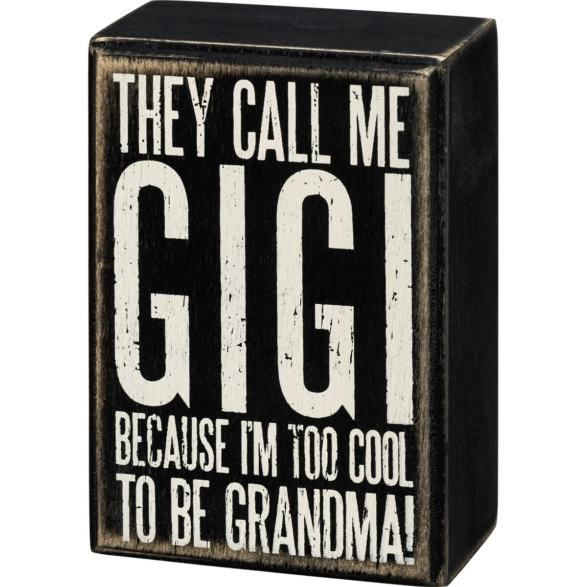 Too Cool Gigi Box Sign | Wilson Home Decor