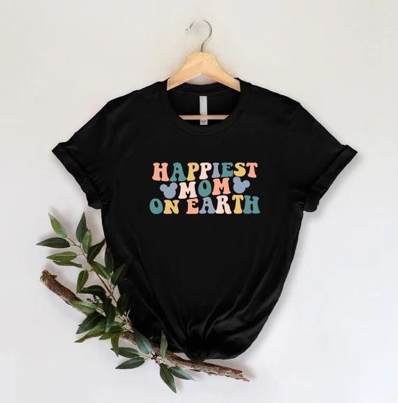 Happiest Mom on Earth T-shirt Cute Mickeys Shirt Mothers Day | Etsy | Etsy (US)