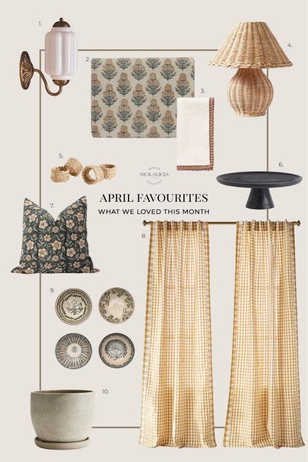 This month's product roundup includes a mix of charming and timeless pieces that will add character to your home. From gingham curtains to wicker lamps, these finds caught our eye, and we're sure they'll catch yours too!

1. Vintage-inspired brass sconce 
2. Block print floral tablecloth 
3. Linen napkin with embroidered border
4. Wicker table lamp
5. Jute napkin rings
6. Wood cake stand
7. Block print floral pillow
8. Gingham curtains
9. Hand-painted floral bowls
10. Terracotta pot and saucer 



#LTKhome #LTKSeasonal