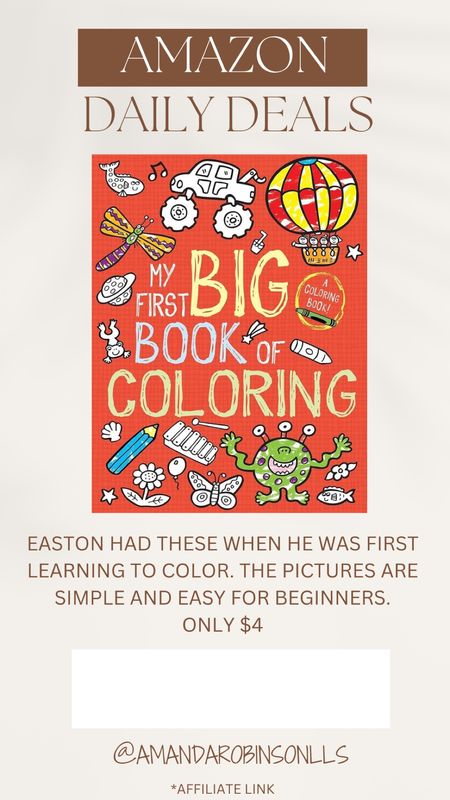 Amazon Daily Deals
My first big book of coloring only $4

#LTKsalealert #LTKkids