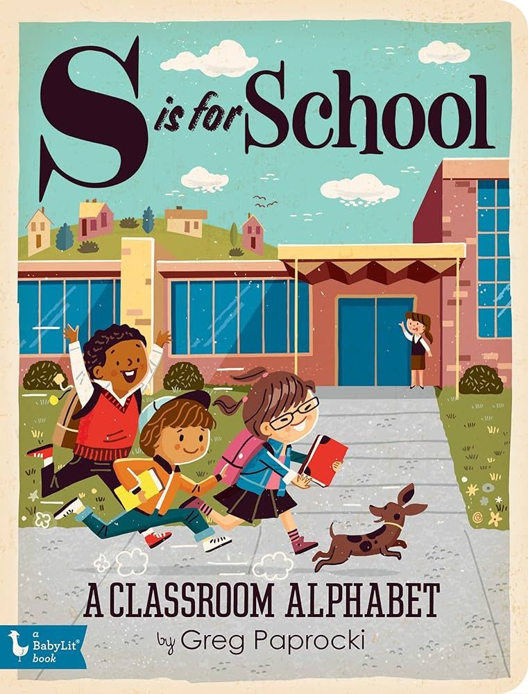 S Is for School: A Classroom Alphabet (BabyLit) | Amazon (US)