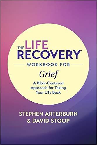 The Life Recovery Workbook for Grief: A Bible-Centered Approach for Taking Your Life Back (Life R... | Amazon (US)