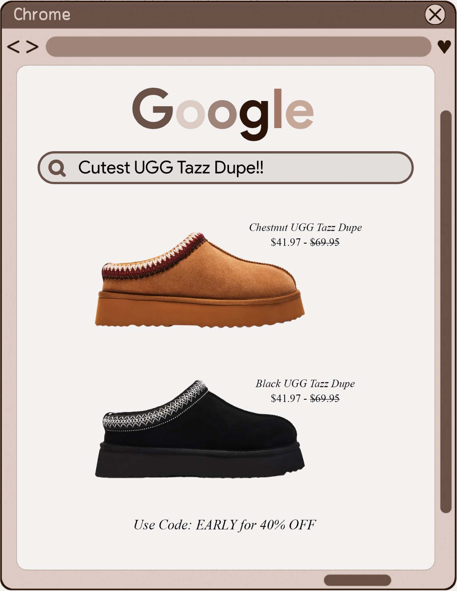 Scroll to shop the viral UGG Tazz Dupe! Only $41.97 with CODE: EARLY !!