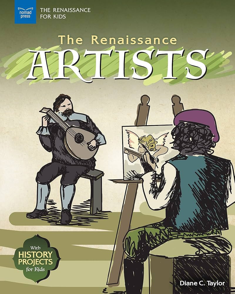 The Renaissance Artists: With History Projects for Kids | Amazon (US)