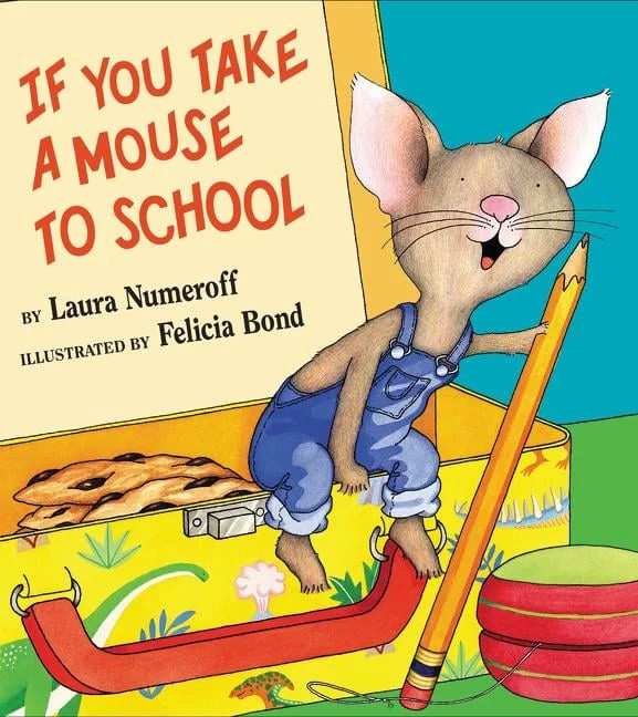 If You Take a Mouse to School (Hardcover) | Walmart (US)