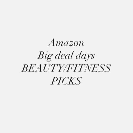 Amazon big deal days
Beauty picks
Fitness and wellness


#LTKfitness #LTKbeauty #LTKfindsunder100