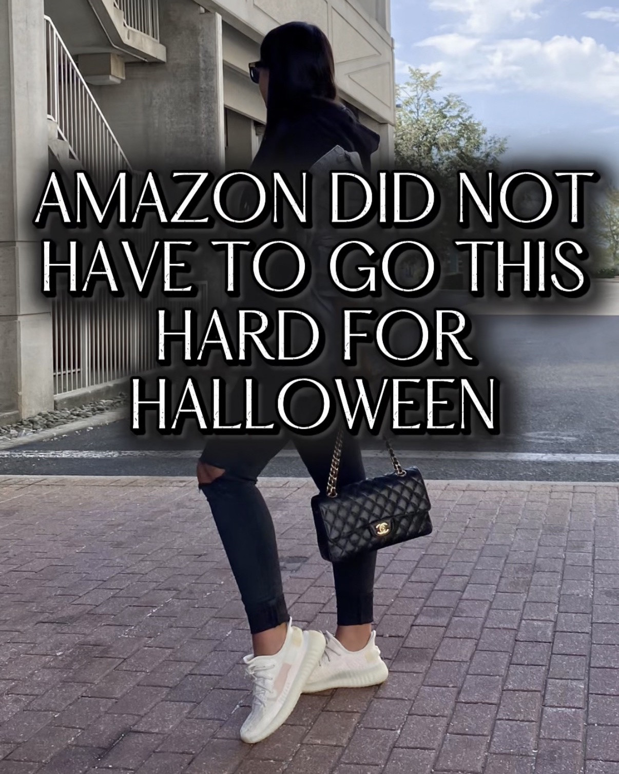 AMAZON DID NOT
HAVE TO GO THIS
HARD FOR
HALLOWEEN