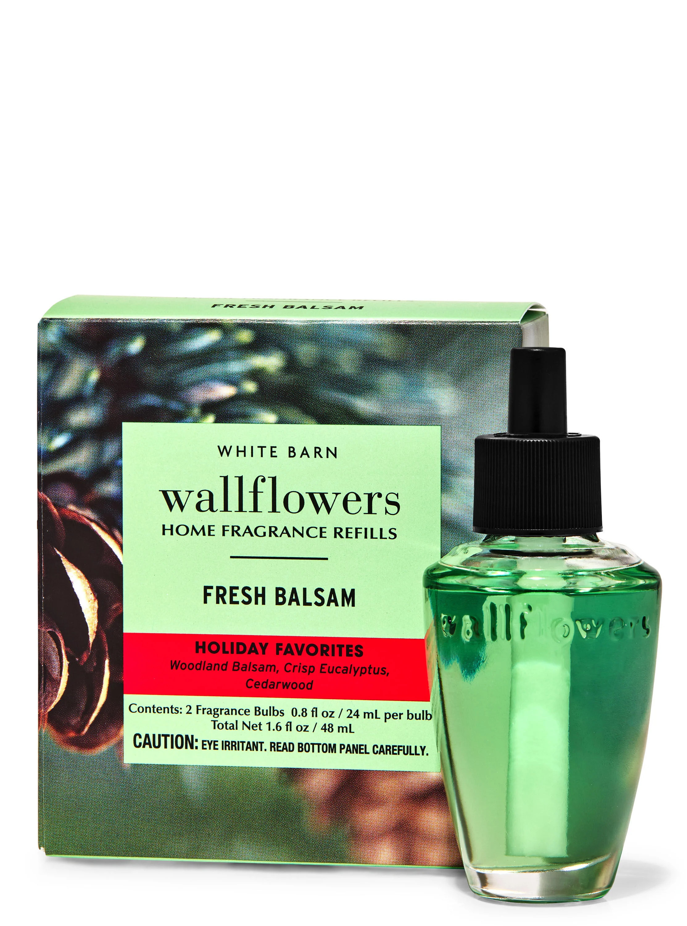 Fresh Balsam


Wallflowers Refills 2-Pack | Bath & Body Works