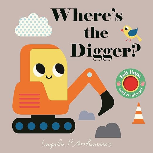 Where's the Digger?: (An Interactive, Sensory Lift-the-Flap Book with Felt Flaps and a Mirror for... | Amazon (US)