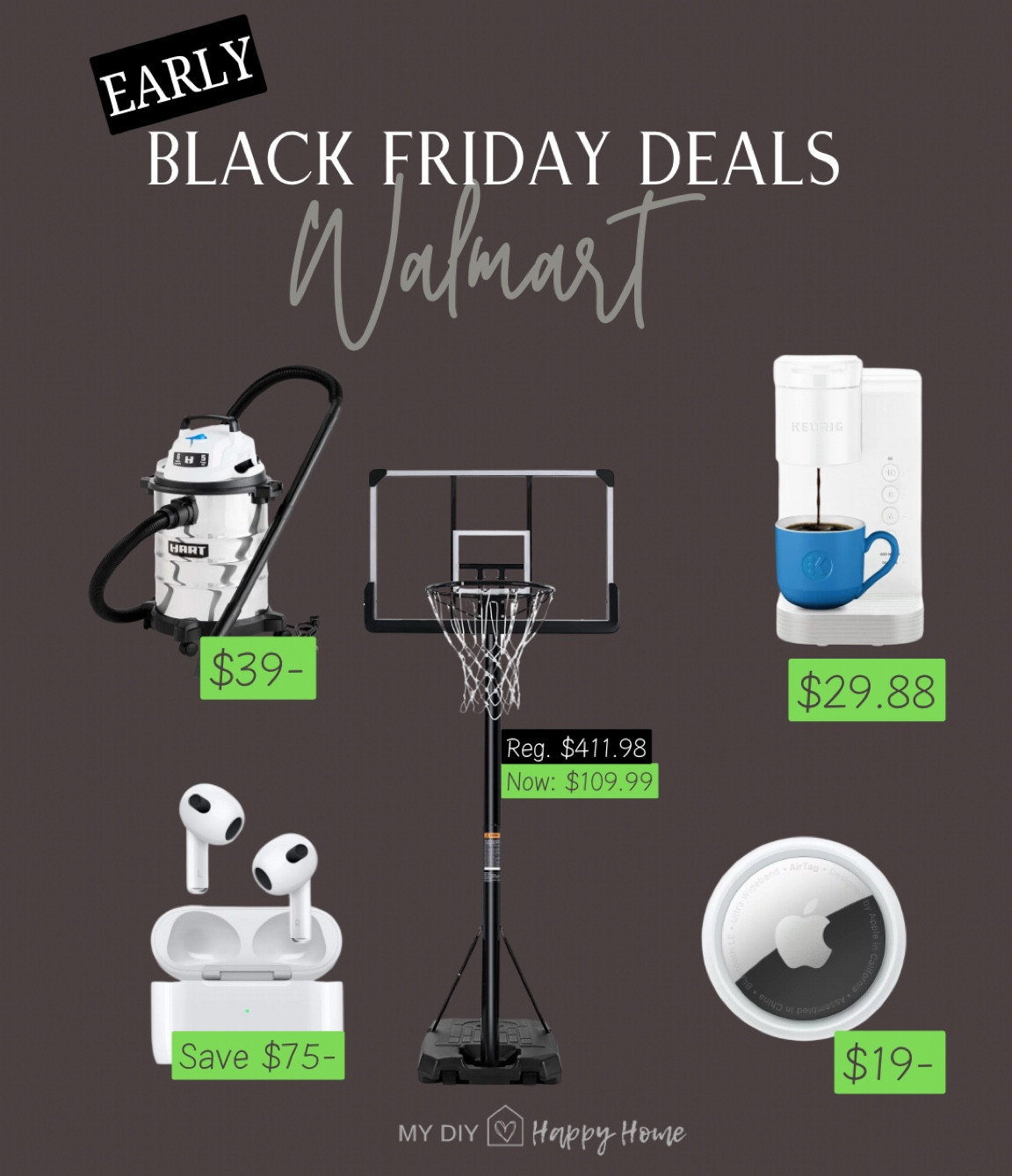 Early Black Friday deals!!!

Basketball goal
5 gallon Hart shop vac
Keurig coffee maker
AirPods 
Air tag 

#LTKHoliday #LTKSaleAlert #LTKGiftGuide