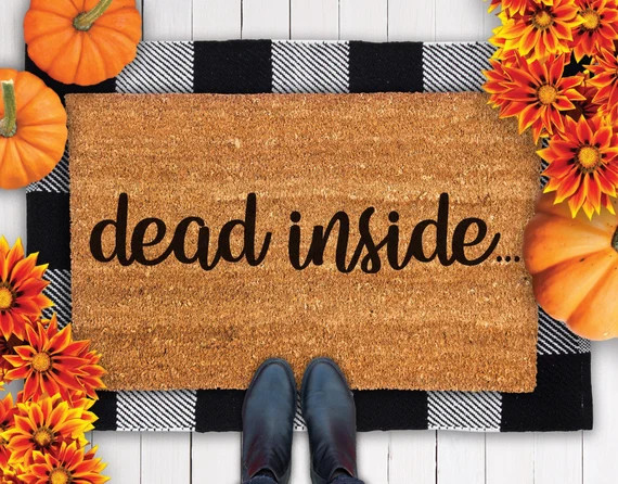 Dead Inside Door Mat Halloween Decor Halloween Welcome Mat - Etsy | Etsy (US)
