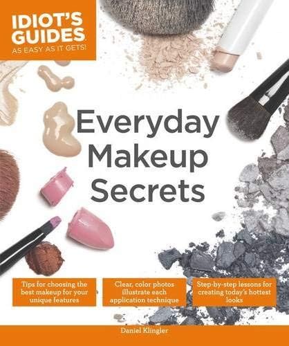 Idiot's Guides: Everyday Makeup Secrets | Amazon (US)