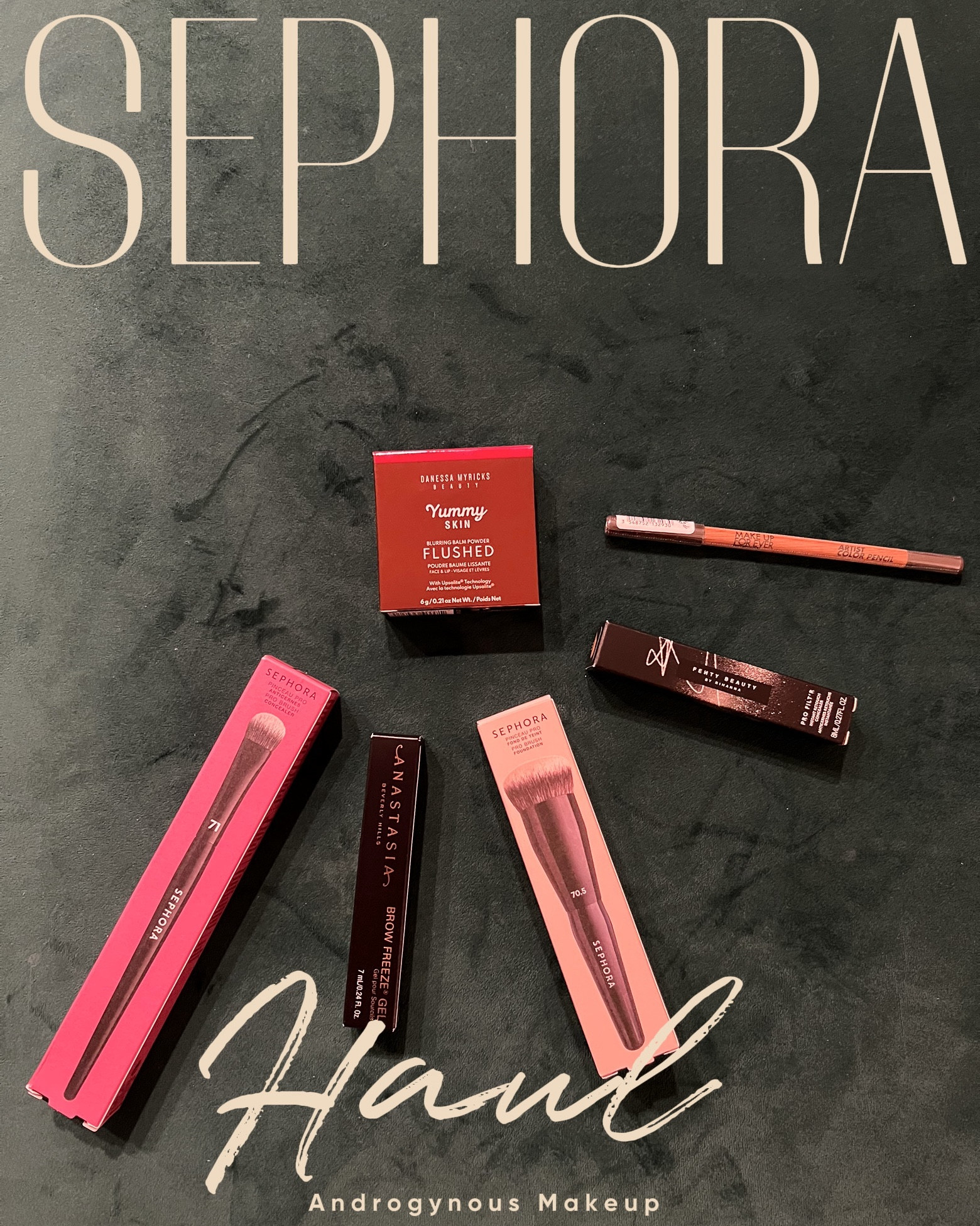Androgynous Make Up Haul! 

#LTKBeauty