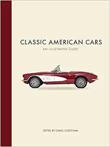 Classic American Cars: An Illustrated Guide | Amazon (US)