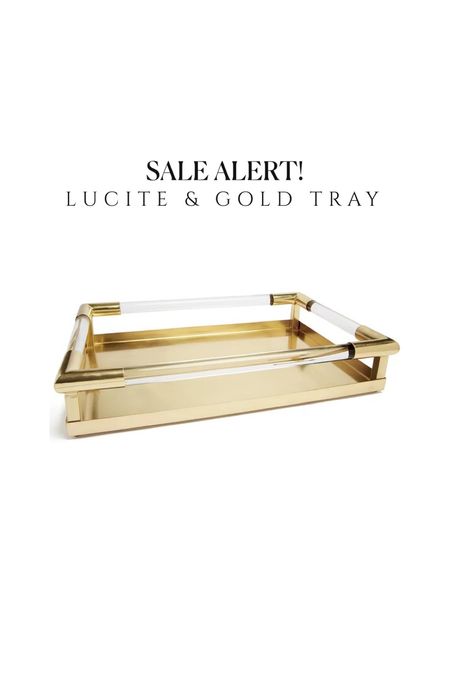 Lucite and gold tray almost 50% off! I have a very similar one from
years ago and still love it! 

#LTKFind #LTKhome #LTKsalealert