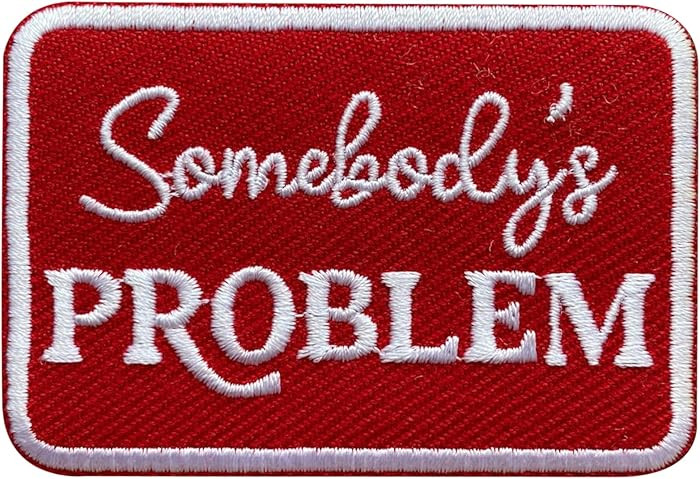 Somebody's Problem Red Patch, Sassy Western Size 3 Inches Iron On Embroidery Patches for Hats Clo... | Amazon (US)