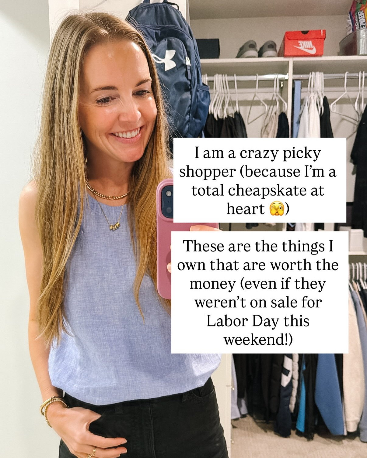 It takes a lot to convince me to buy something and keep it, but when I’m sold, I’m SOLD!!

These are the things I own that are worth the money (even if they weren’t on sale for Labor Day weekend!)
