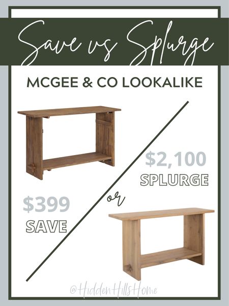 Console table dupe, McGee and co dupe, home decor dupe, do a double take, look for less, entryway decor, save or splurge #homedecor #saveorsplurge #consoletable

#LTKsalealert #LTKhome