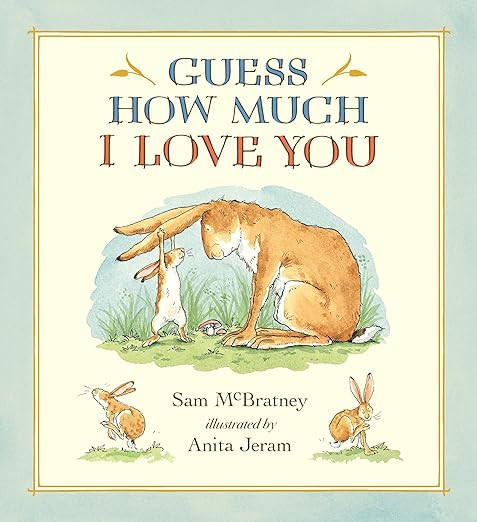 Guess How Much I Love You: (A Cherished Classic About Little Nutbrown Hare Loving Right Up to the... | Amazon (US)