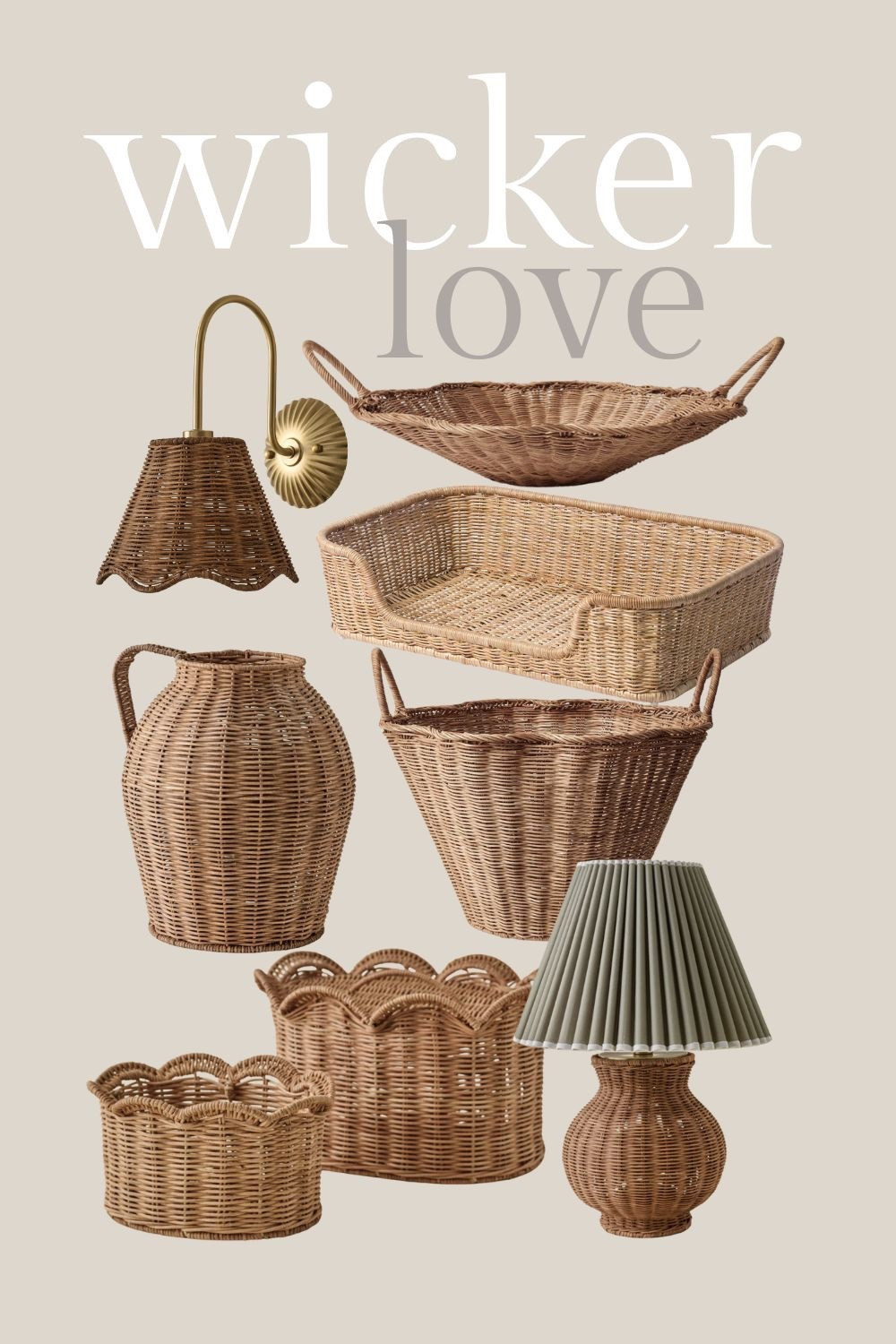 Wicker baskets, table lamps, strange, dog beds, floors lamps and wall sconces. 

#LTKHome