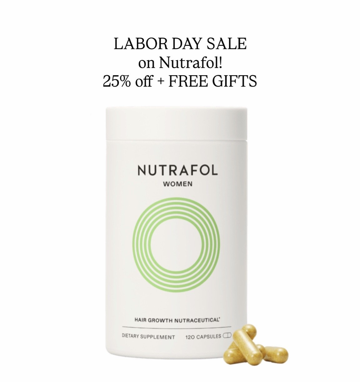 Labor Day sale on nutrafol! 25% off + FREE GIFTS !! 

#ad @nutrafol #nutrafol