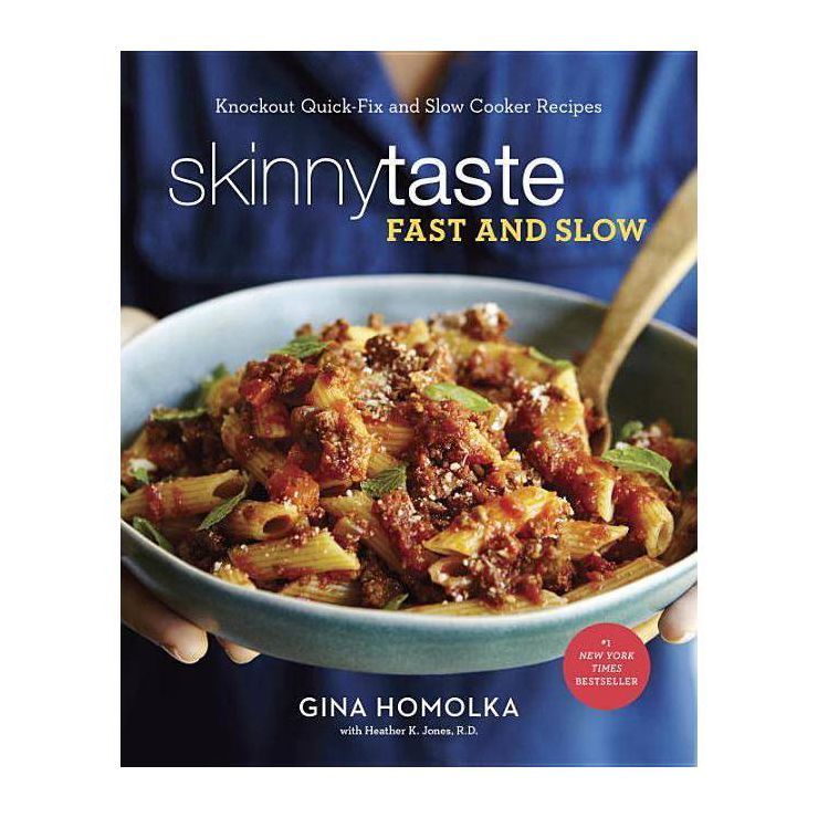 Skinnytaste Fast and Slow: Knockout Quick-Fix and Slow-Cooker Recipes for Real Life by Gina Homol... | Target