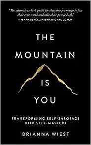 The Mountain Is You: Transforming Self-Sabotage Into Self-Mastery



Paperback – May 29, 2020 | Amazon (US)