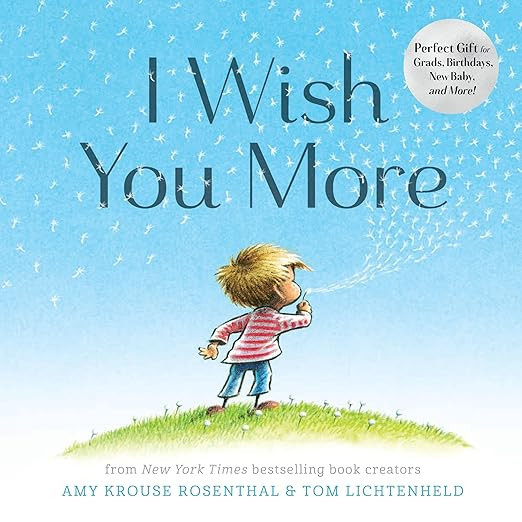 I Wish You More      Hardcover – Picture Book, March 31, 2015 | Amazon (US)