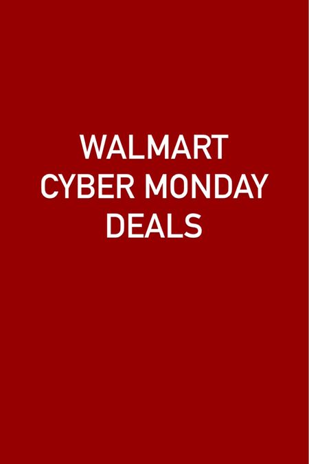 Walmart cyber Monday deals! 

#LTKsalealert #LTKGiftGuide #LTKCyberWeek