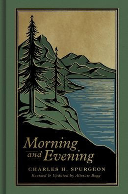 Morning and Evening: A New Edition of the Classic Devotional Based on The Holy Bible, English Sta... | Barnes & Noble