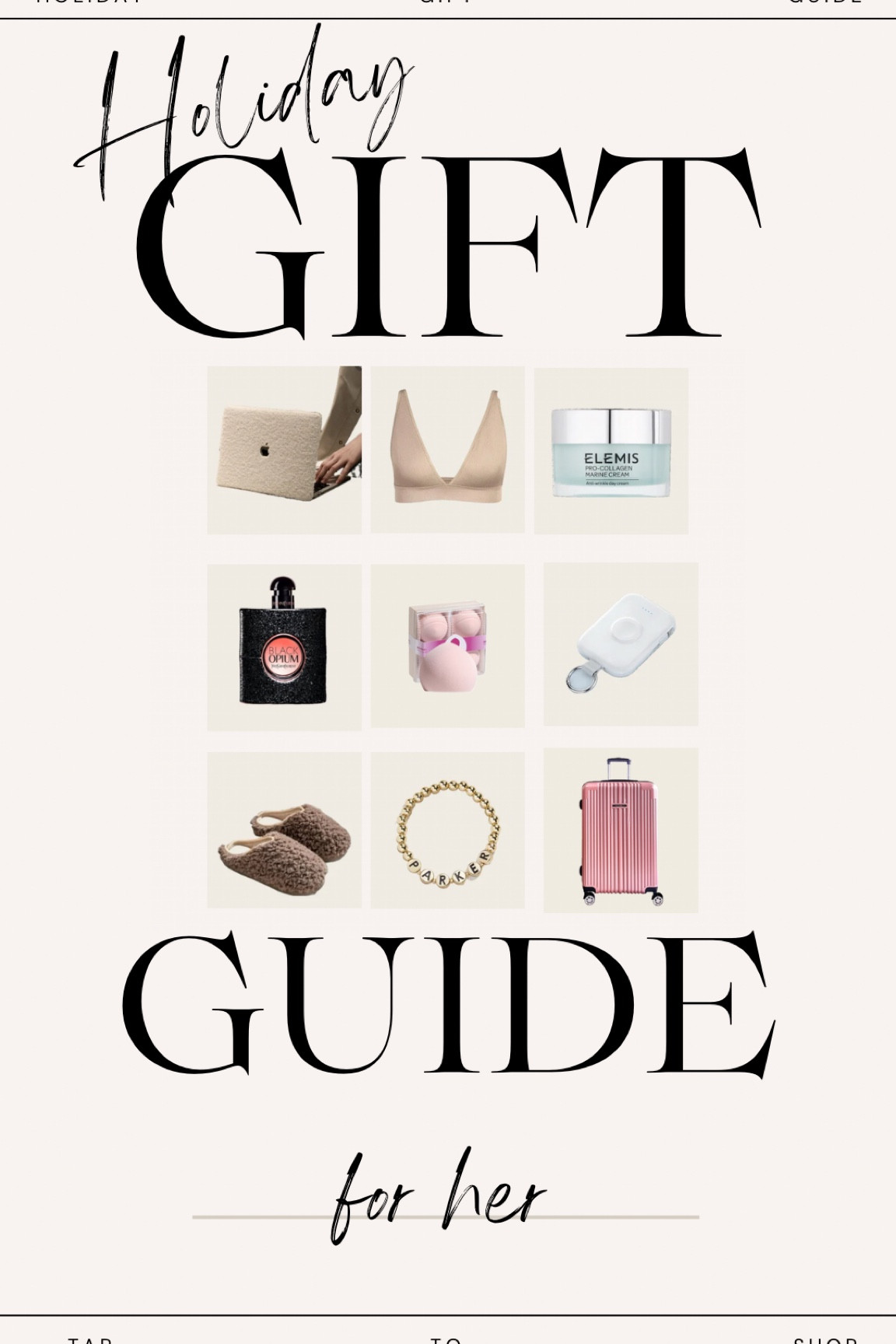 Holiday Gift Guide: For HER 💕🎄🎁

#LTKGiftGuide #LTKSeasonal #LTKHoliday