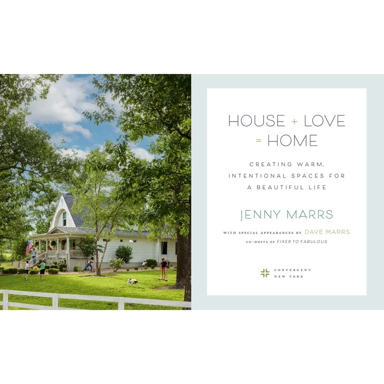 Jenny Marrs: House + Love = Home: Creating Warm, Intentional Spaces for a Beautiful Life (Hardcov... | Walmart (US)