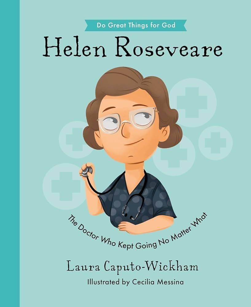 Helen Roseveare: The Doctor Who Kept Going No Matter What (Inspiring illustrated Children's biogr... | Amazon (US)